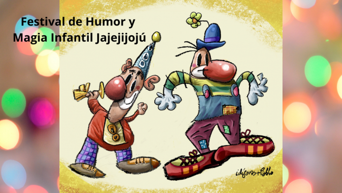 Festival de Humor y Magia Infantil Jajejijojú