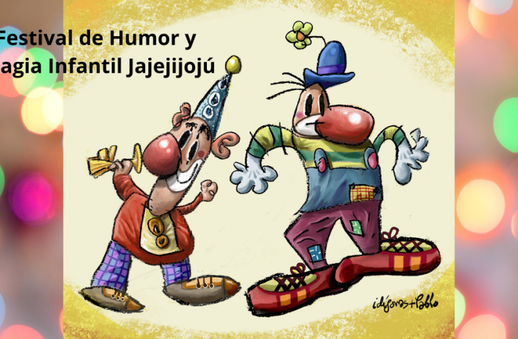 Festival de Humor y Magia Infantil Jajejijojú